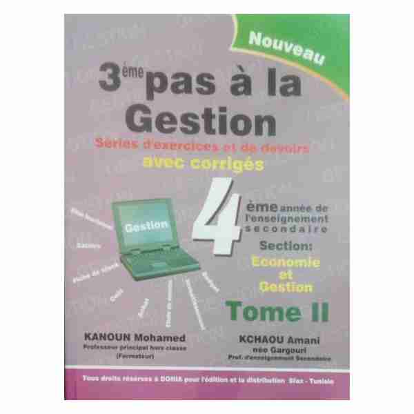 3ème PAS A LA GESTION BAC Economie et Gestion Tome2