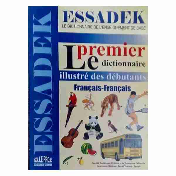 ESSADEK Le Premier Dictionnaire Fr-Fr