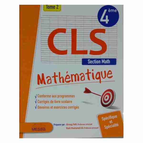 CLS Math 4ème année sec section Math Tome2