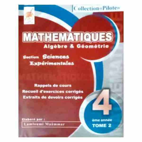 Pilote math 4ème sec Sciences Exp Tome2