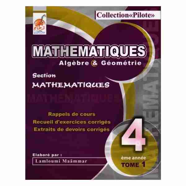 Pilote Math 4éme Math Tome 1