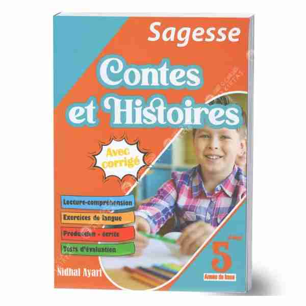 Sagesse Contes et Histoires 5ème année de base