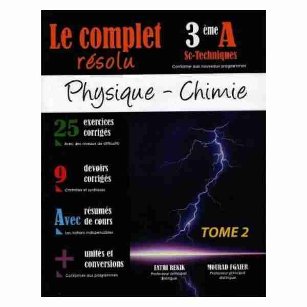 Complet Physique - Chimie 3ème sec Technique Tome2